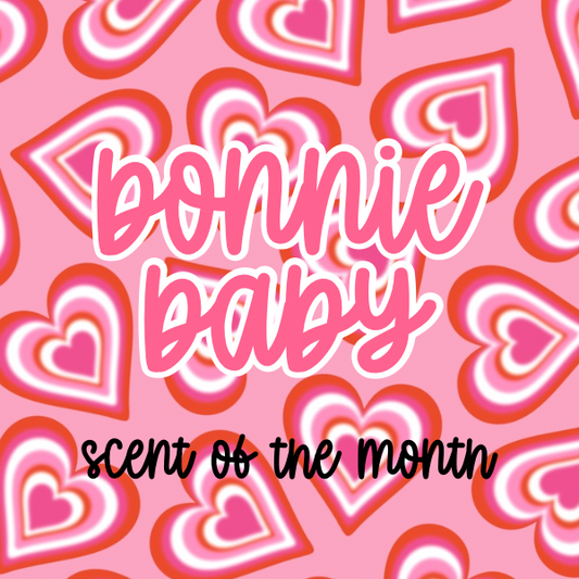 BONNIE BABY Scent of the Month